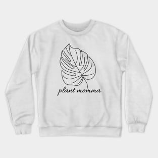 Garden Momma Indoor Plant Monstera Leaf Crewneck Sweatshirt